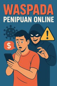 “Korban Berjatuhan! Inilah Modus Baru Penipu Online di Tahun 2025”