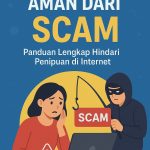 “Waspada Scam Digital: Langkah Aman Berinternet di Dunia Serba Online”