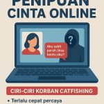 “Cinta Palsu di Dunia Digital: Mengenal Modus Catfishing dan Korbannya”