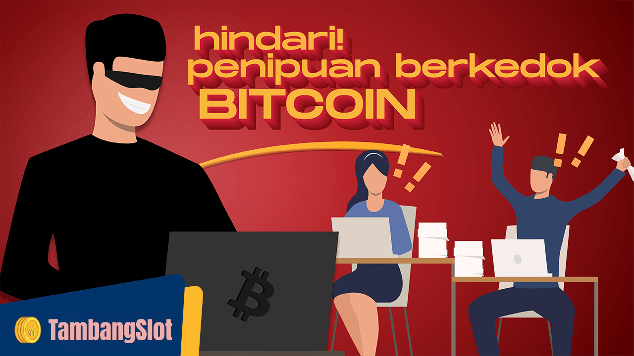 “Penipuan Bitcoin: Modus, Fakta, dan Cara Menghindarinya di Era Aset Digital”