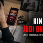 Terjebak Judi Online? Kenali Dampak Buruknya Sebelum Terlambat