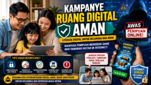 Ruang Digital Aman Jadi Kunci Lindungi Keluarga dari Kejahatan Siber