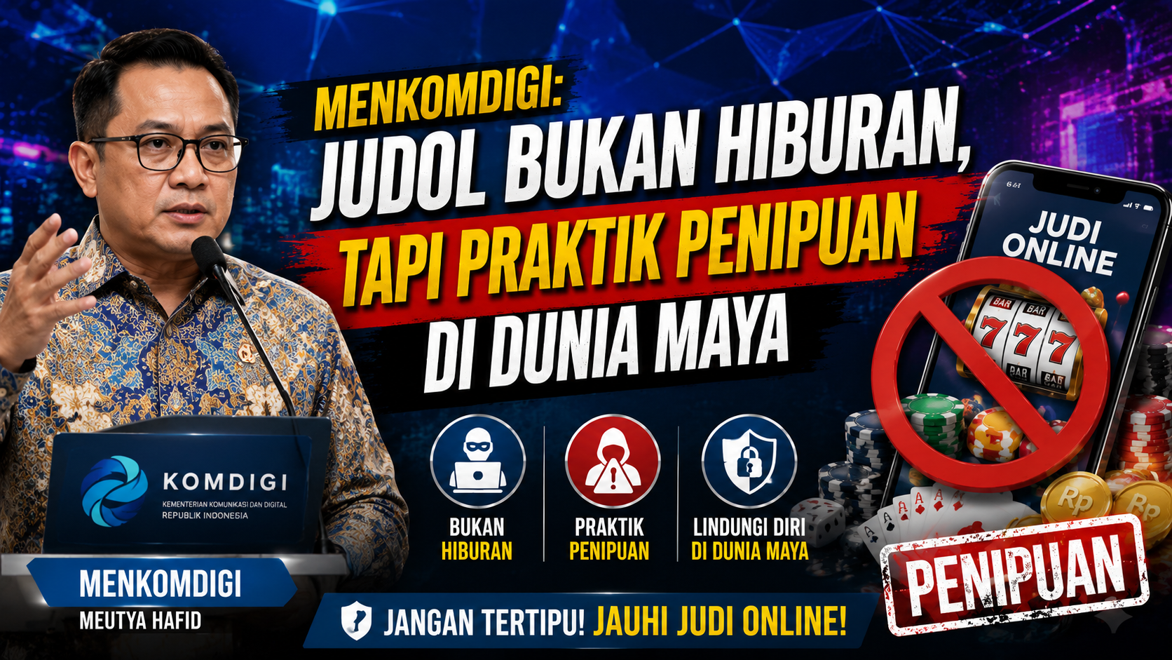 Menkomdigi: Judol Bukan Hiburan, Tapi Praktik Penipuan di Dunia Maya