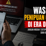 Waspada Penipuan Online di Era Digital, Masyarakat Harus Lebih Bijak