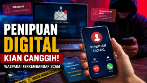 Dari Phishing hingga Love Scam, Penipuan Digital Terus Berevolusi
