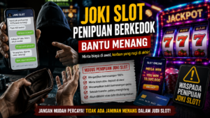 Joki Slot: Ketika Harapan Menang Dimanfaatkan untuk Menipu