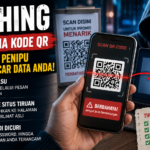 Waspada Quishing! Modus Penipuan Lewat Kode QR yang Bisa Mencuri Data dan Rekening