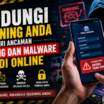 Jangan Sampai Rekening Dibobol! Kenali Bahaya Phishing dan Malware Judi Online