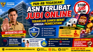 Judi Online Ancam Integritas ASN: Sanksi Disiplin hingga Pemecatan Menanti Pelanggar